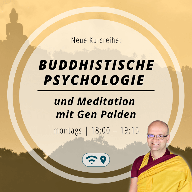 Buddhistische Psychologie und Meditation