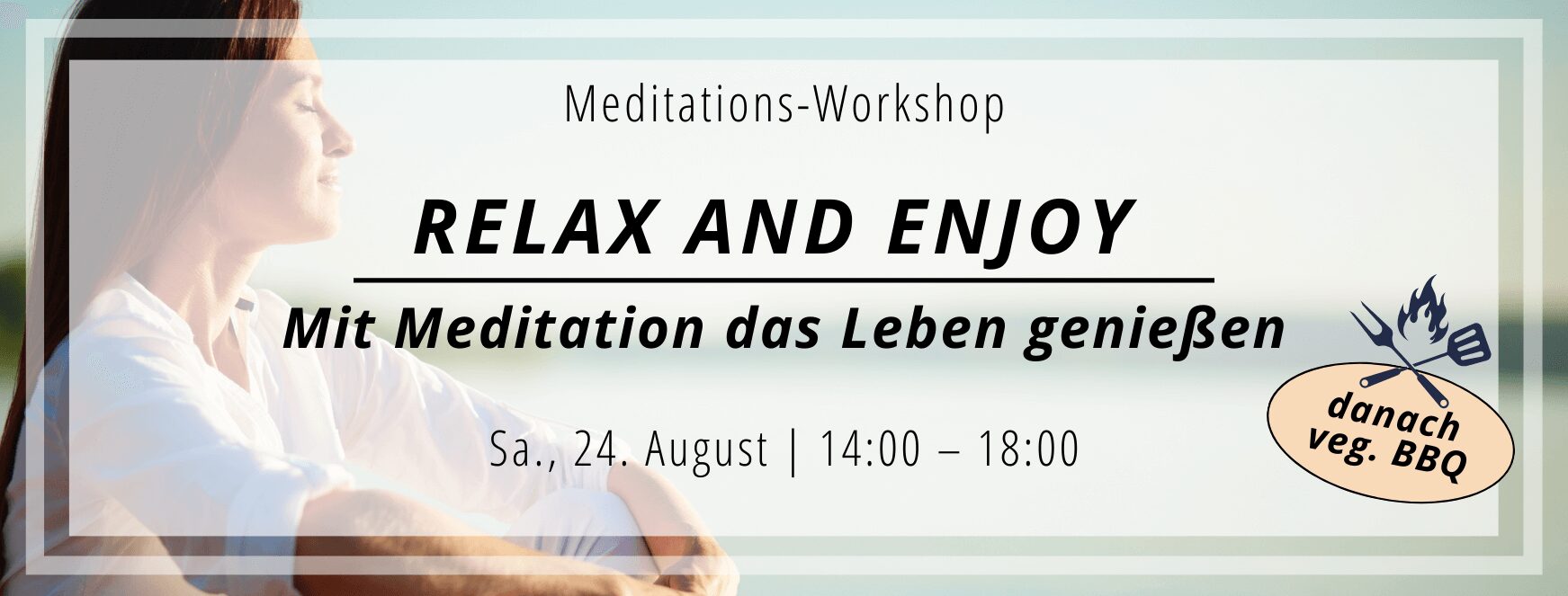 Mit Meditation das Leben genießen