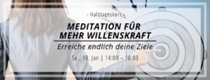 Meditation für mehr Willenskraft