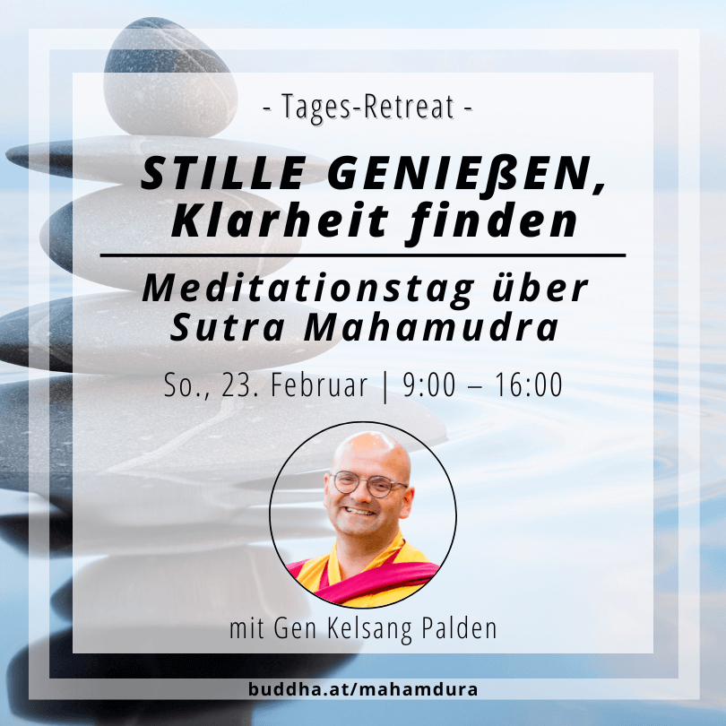 Stille genießen - Sutra Mahamudra